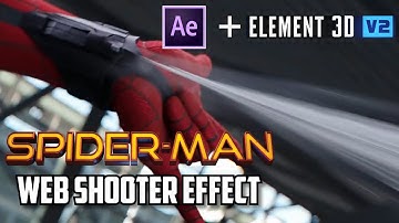 Spider-Man Web Shooter Effect | Adobe After Effects and Element 3D