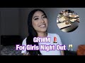 GRWM For A Girls Night 🥂