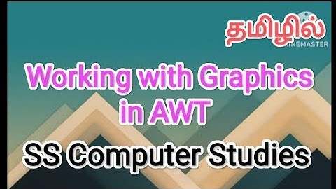 working with graphics in awt | java in tamil #sscomputerstudies, #javaprogramming , #graphics