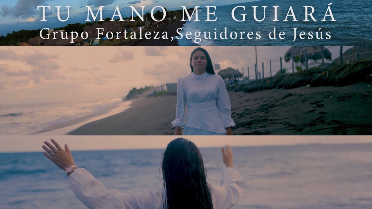 Tu Mano Me Guiara - Grupo Fortaleza ( Video Oficial )