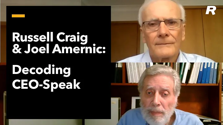 Decoding CEO-Speak: Joel H. Amernic & Russell Craig