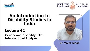 Lecture 42: Gender and Disability: An Intersectional Analysis