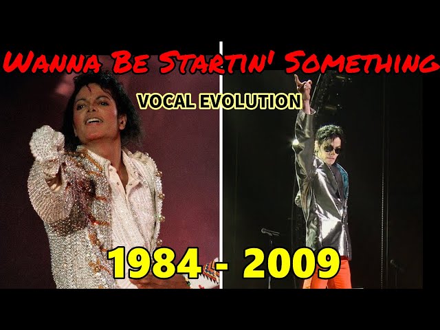 Wanna Be Startin' Somethin' - Live Vocal Evolution 1984~2009