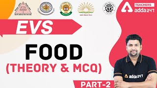 Food theory And Mcq  Evs  Environment For Ctet Reet Uptet Dsssb Kvs 2021