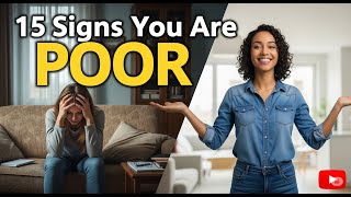 15 Signs You Are POOR