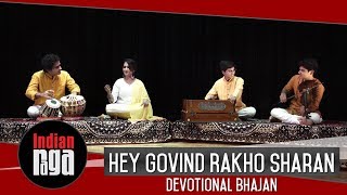 Soulful Bhajan: Hey Govind Rakho Sharan | Surdas Devotional Bhajan | Indian Classical Music