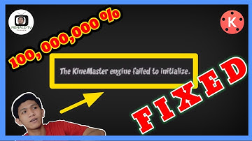 🔴 how to fix THE KINEMASTER ENGINE FAILED TO INITIALIZE effective in any kinemaster version 2020