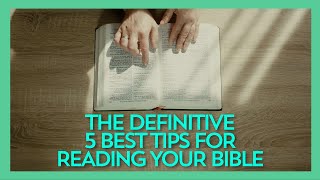 Celebrity Five Tips For Reading Your Bible Wealth