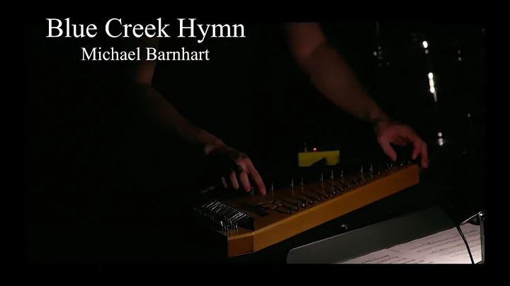 Blue Creek Hymn - Michael Barnhart