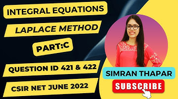 Integral Equations Solutions | CSIR NET JUNE 2022 Question ID:- 421 & 422 #csirnet #gate