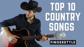 Top 10 Country Songs for Fingerstyle guitar