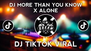 Download Lagu DJ MORE THAN YOU KNOW X ALONE | TIKTOK VIRAL MP3 Download Lagu DJ MORE THAN YOU KNOW X ALONE | TIKTOK VIRAL MP3