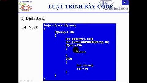 Cách trình bày một chương trình lập trình C/C++ đúng chuẩn, dễ đọc và dễ quan sát