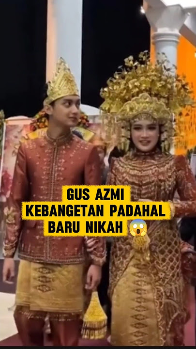Gus Azmi just got married and is already going too far.