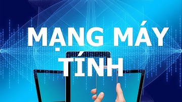 Mạng máy tính - Cách chia subnet, bài tập chia subnet mạng máy tính