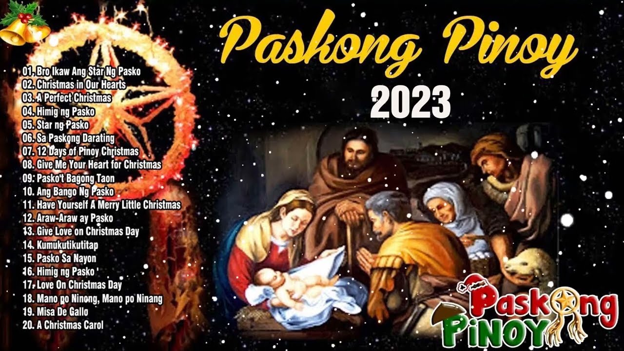 Paskong Pinoy 2023 Best Tagalog Christmas Songs Medley Pamaskong Paskong Pinoy 2023 Best Tagalog Christmas Songs Medley Pamaskong