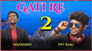 Gati Re Gati Re New Santhali Video 2023 Devbabu Mahanand