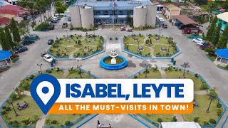 Isabel, Leyte | All the Must-Visits in Town!