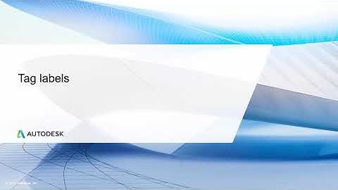 Cert Prep for Autodesk Pro Civil 3D Infrastructure Design Lesson 3: Tag labels