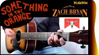 SOMETHING IN THE ORANGE 💔 - Zach Bryan / GUITAR Cover / MusikMan N°195 🆕