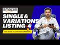 How to Create an Amazon Listing | Single & Variation Listing Full Guide | FBA & FBM Amazon Listing