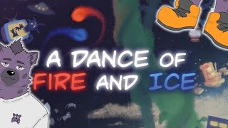 【A Dance of Fire and Ice】キーボードクラッシャー【ケモV】【アドファイ】