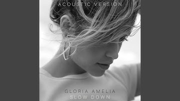 Slow Down (Acoustic Version)