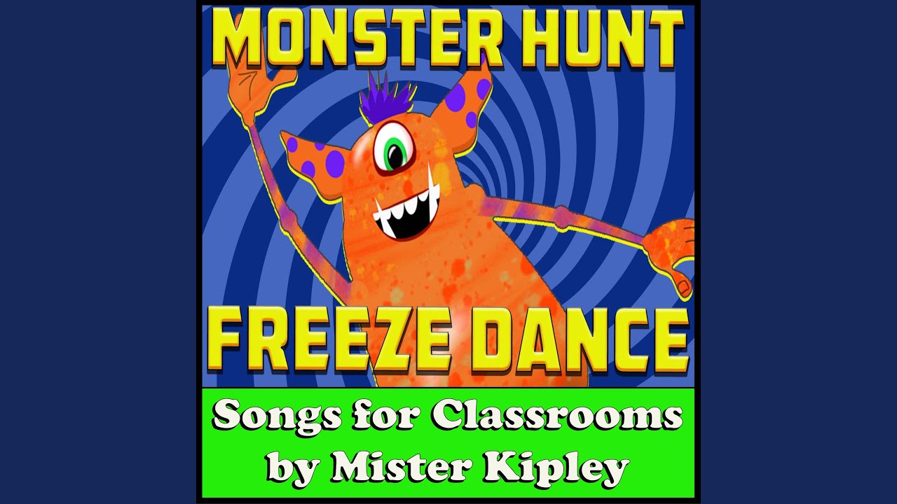 Monster Dance, Freeze Dance