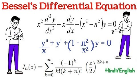 Bessel Function,Bessel equation for 2nd order Differential Equation and it
