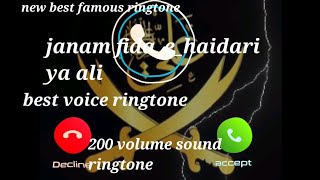 Janam Fida E Haidri Ya Ali New Best Famous Ringtone Best Voice Ringtone 200 Volume Sound Ringtone