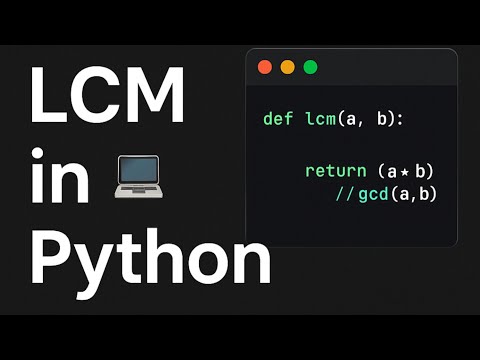 🔢 LCM of Two Numbers in Python | Learn with GCD | Explained in KANNADA