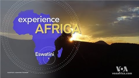 Experience Africa: Eswatini