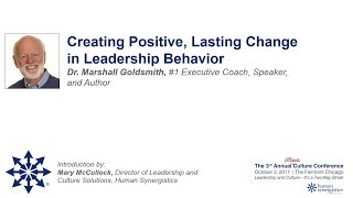 Dr. Marshall Goldsmith on Feedforward and creating positive, lasting change in Leadership behavior.