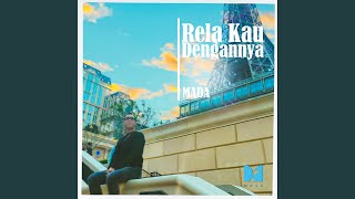 Download Lagu Rela Kau Dengannya MP3