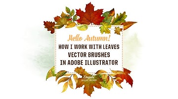 How I create an Autumn Leaves Frame with Vector Watercolor Brushes in Adobe Illustrator