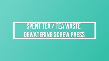 Spent Tea Dewatering Screw Press by Geeli Fabricators, Ahmedabad