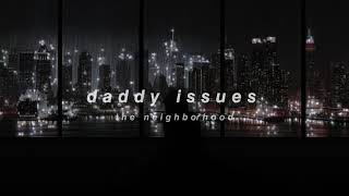 Daddy Issues - The Neighborhood (slowed - reverbed & muffled) Resimi