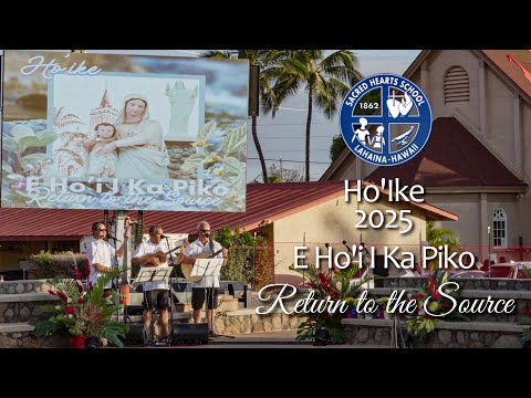Sacred Hearts School - Ho'Ike 2025