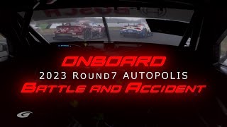 【Battle&Accident ONBOARD Round7】2023 SUPER GT Rd.7 AUTOPOLIS バトル＆アクシデント オンボード