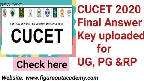 CUCET 2020 || FINAL ANSWER KEY || RELEASED || UG, PG AND RP || Check here || FIGURE OUT ACADEMY