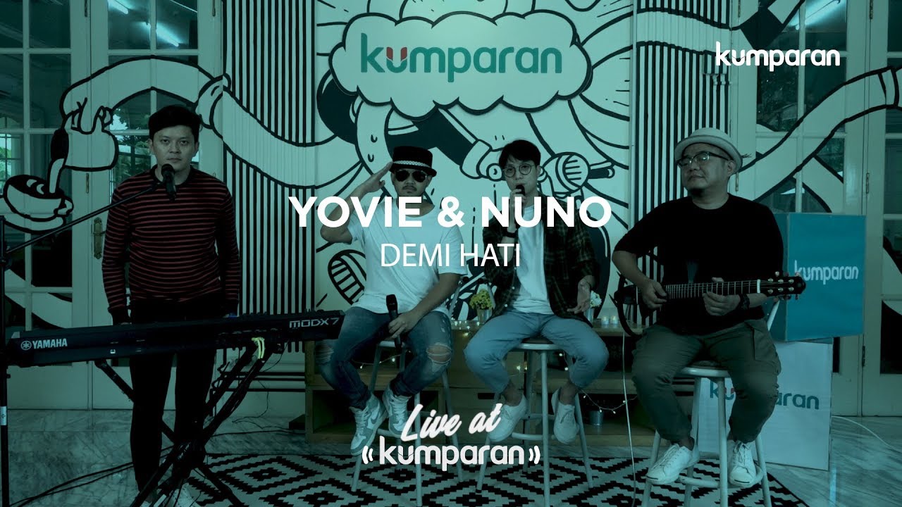Live at kumparan | Yovie & Nuno - Demi Hati