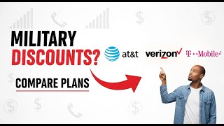 Comparing Military Discounts: AT&amp;T vs. Verizon vs. T-Mobile (Phone Plans)