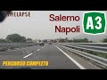 [TIMELAPSE] Autostrada A3 SALERNO - NAPOLI | Percorso completo | feat. Road Trips Sicily