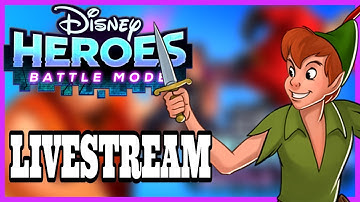 Disney Heroes Battle Mode LIVESTREAM! WELCOME PETER PAN! Gameplay Walkthrough