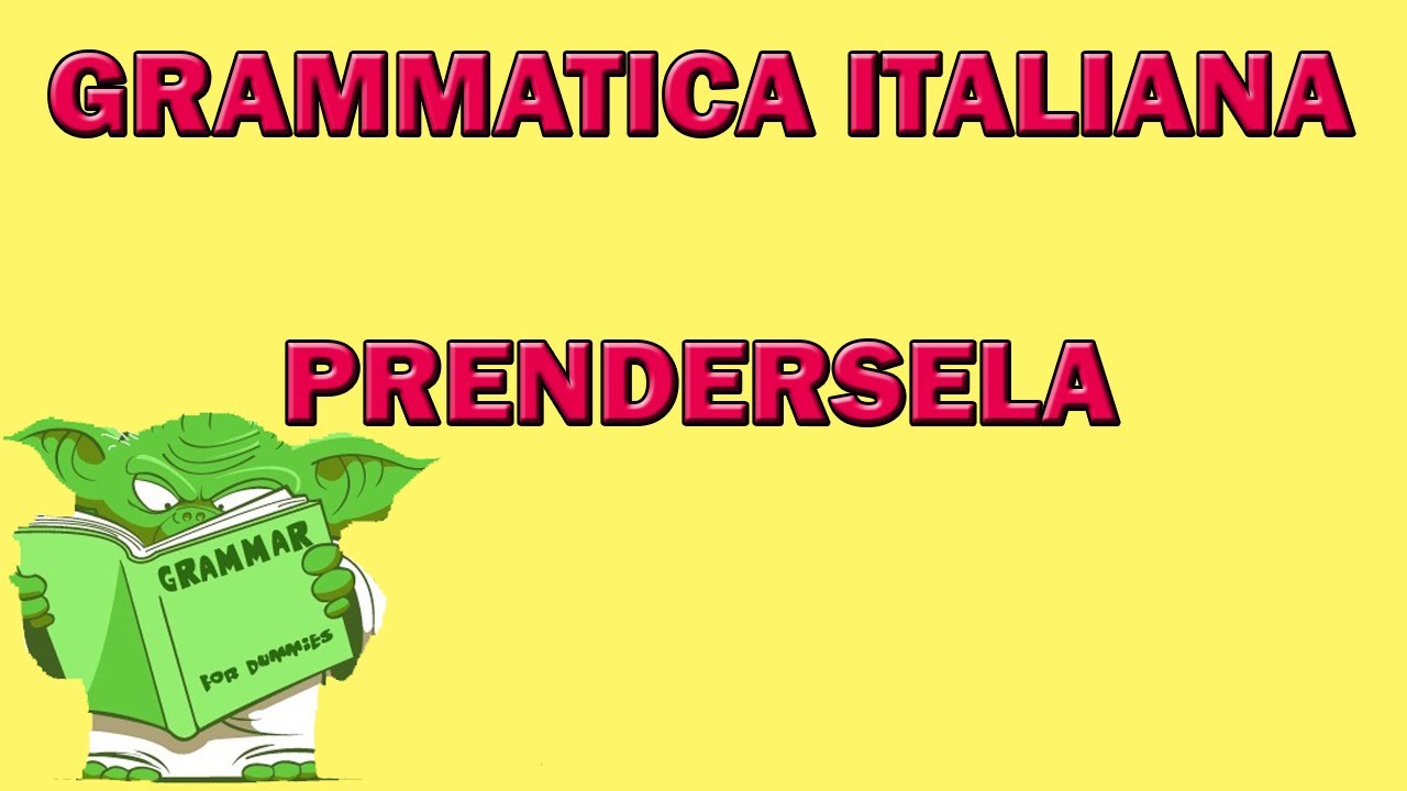 Verbi pronominali: PRENDERSELA