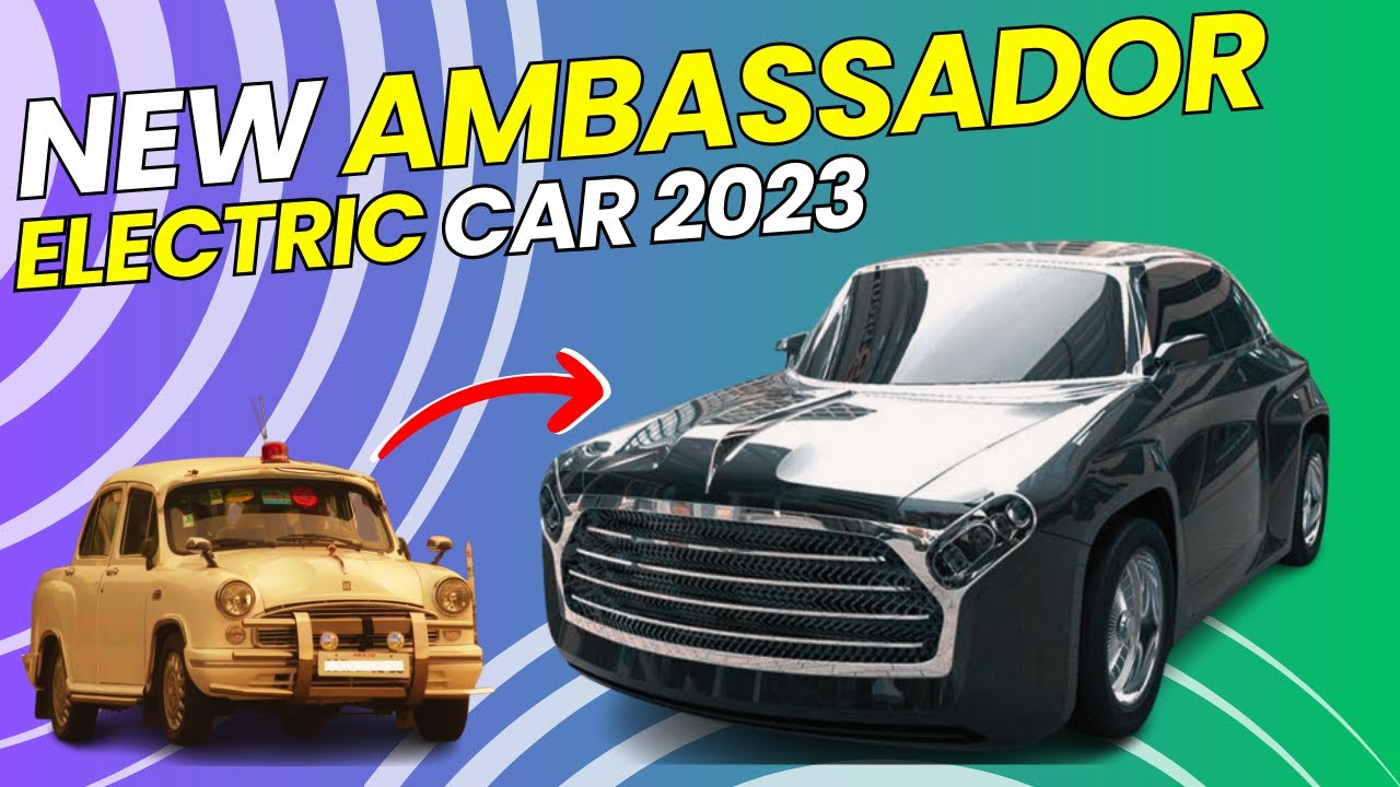 ALL NEW Ambassador 2024 ! ambassador electric launched soon ! HINDUSTAN MOTORS NEW CAR ELECTRIC