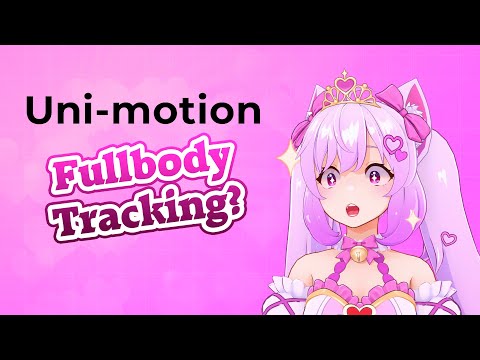 Is Uni-motion the Answer to VTuber Tracking