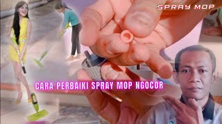 Spray Mop Bocor#idekreatif #perbaiki #cara #trick