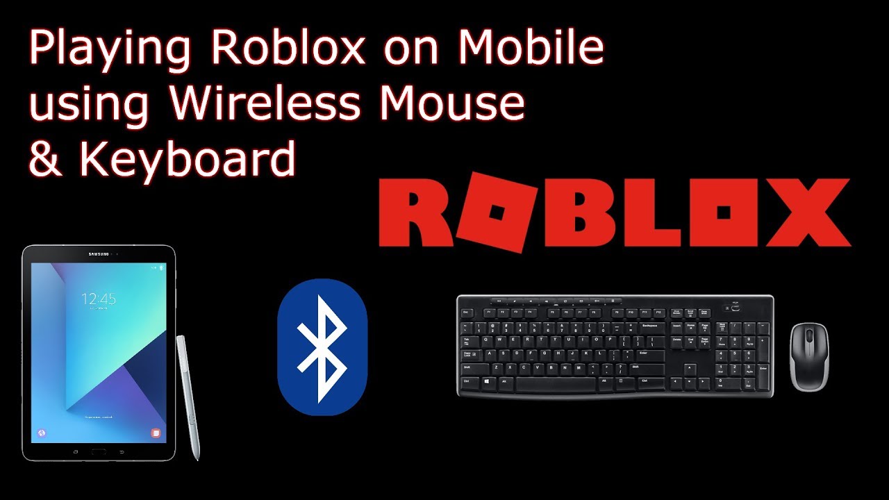Playing Roblox On Mobile Using Wireless Mouse Keyboard Youtube - roblox android mouse look
