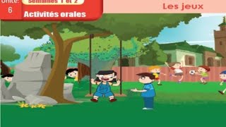 activités orales/Unité 6/les jeux/semaine 1et2/dire faire et agir